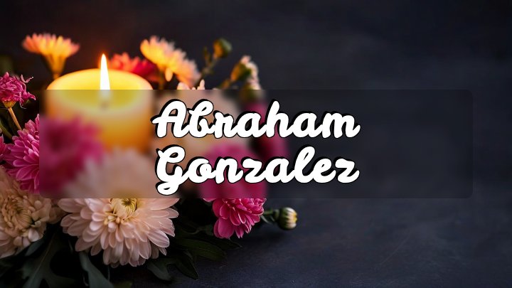Abraham Gonzalez
