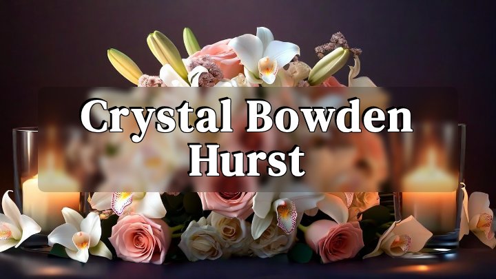 Crystal Bowden Hurst