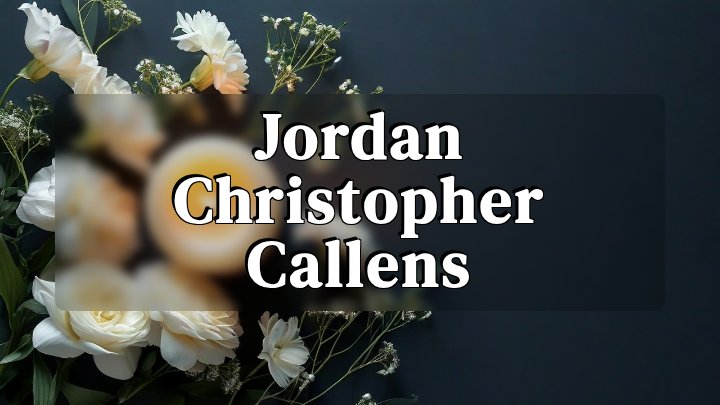 Jordan Christopher Callens