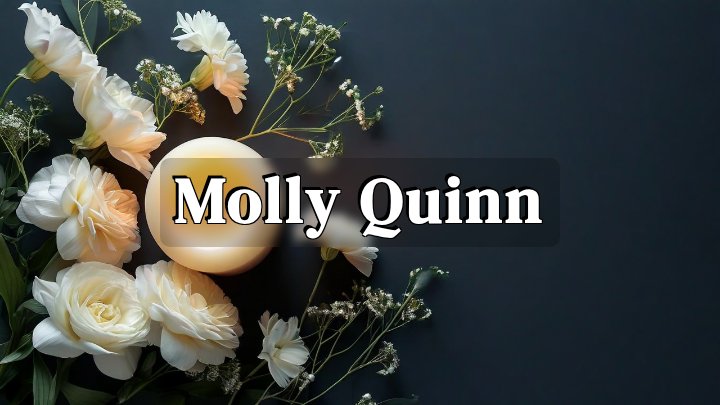 Molly Quinn, Bensalem, PA