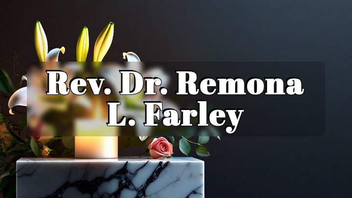 Rev. Dr. Remona L. Farley